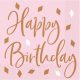 Geburtstag Blush Happy Birthday Serviette 16er-Pack 33x33 cm